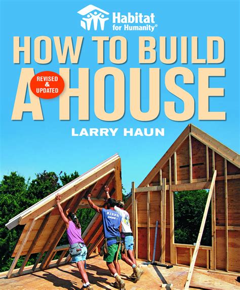 Habitat For Humanity How To Build A House
